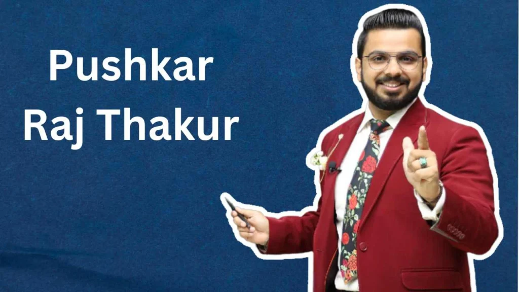 Pushkar Raj Thakur Net Worth