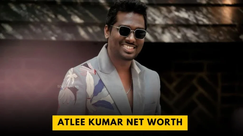 Atlee Net Worth