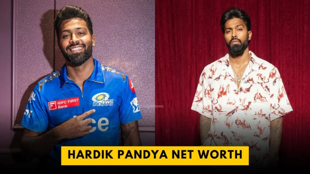 Hardik Pandya Net Worth