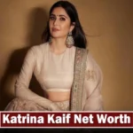 Katrina Kaif Net Worth