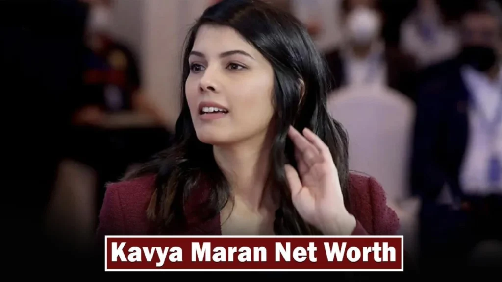 Kavya Maran Net Worth