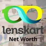 Lenskart Net Worth
