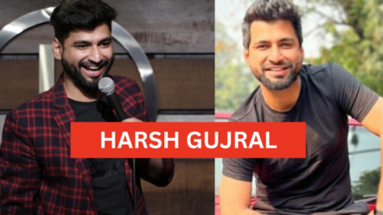 Harsh Gujral Age India’s Most loved Stand up Comedians