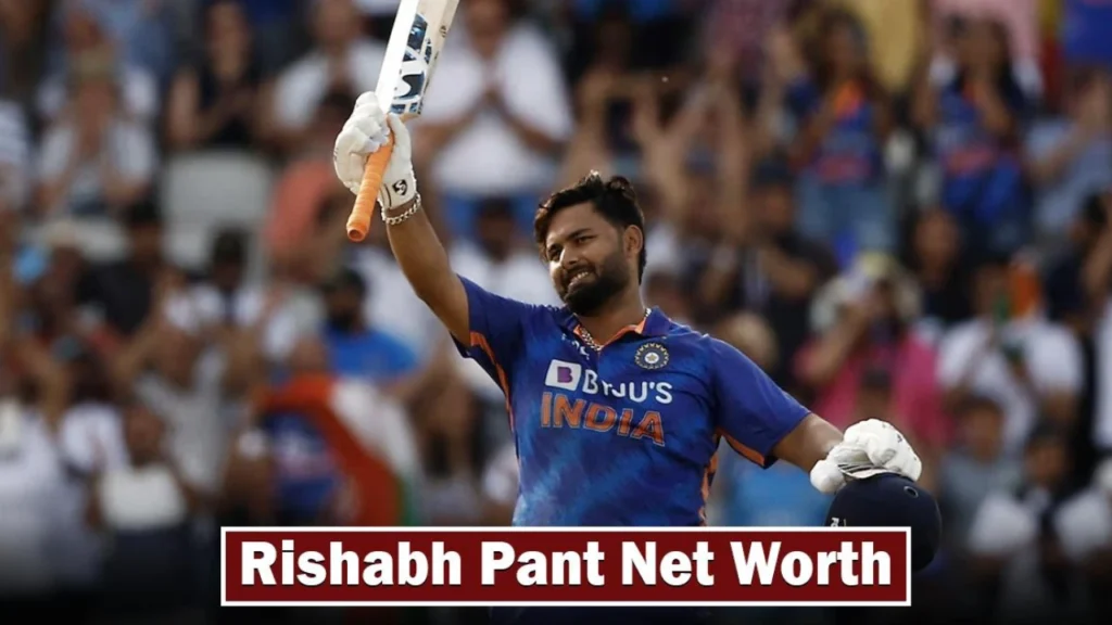 Rishabh Pant Net Worth