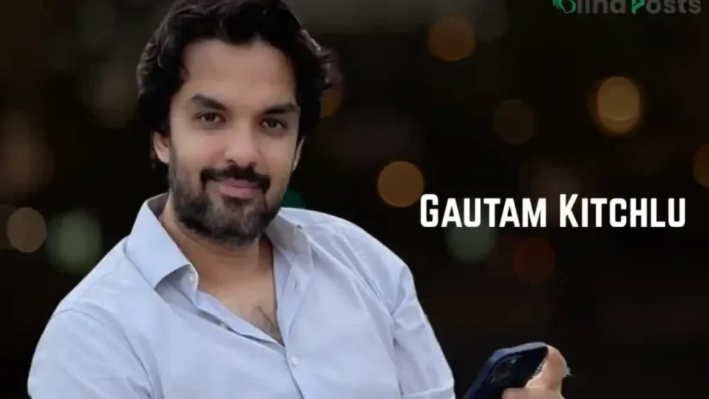 Gautam Kitchlu Net Worth